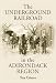 Book The Underground Railroad in the Adirondack Region