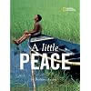 A Little Peace (Barbara Kerley Photo Inspirations)