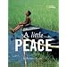 A Little Peace (Barbara Kerley Photo Inspirations)