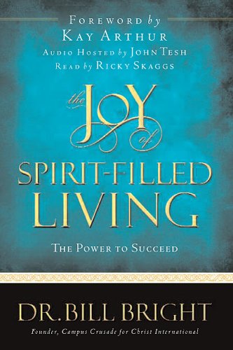 The Joy of Spirit-Filled Living: The Power to Succeed (The Joy of Knowing God, Book 3) under Pneumatology in The Books Store