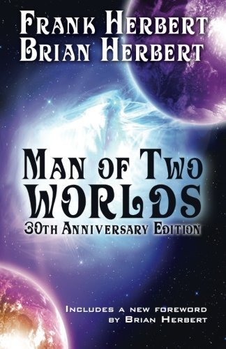 Man of Two Worlds: 30th Anniversary Edition