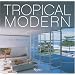 Tropical Modern