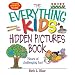 The Everything Kids' Hidden Pictures Book: Hours Of Challenging Fun! (Everything Kids Series)