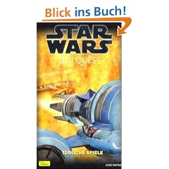 Star Wars. Jedi Quest 04. T�dliche Spiele: BD 4