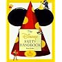 The Disney Party Handbook: 14 Fun Filled Parties 98