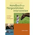 Handbuch derTiergest�tzten Intervention: Grundlagen-Konzepte-Praxisfelder