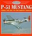 P-51 Mustang: From the RAF to the Mighty Eighth (Osprey Colour Classics 1)