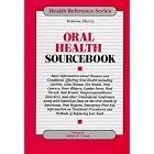 Oral Health Sourcebook: Basic Information About Diseases and Conditions Affecting Oral... by  Allan R. Cook