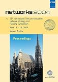 networks 2004: 11th International Telecommunications Network Strategy and Planning Symposium, June 13-16, 2004, Vienna, Austria - Proceedings