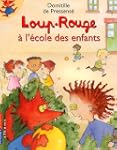 Loup-rouge a l'ecole des enfants -ne