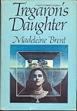  : Tregaron's Daughter