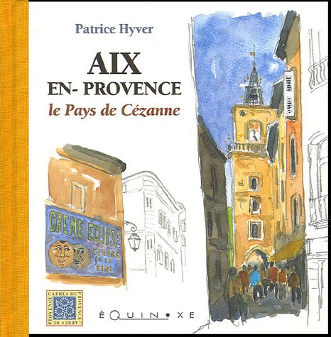 City Travel Guides Discounted  Used : Aix-en-Provence : Le Pays de Cézanne