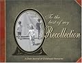 To the Best of My Recollection