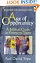 Age of Opportunity: A Biblical Guide to Parenting Teens (Resources for Changing Lives)