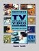 Servicing TV, Satellite and Video Equipment (Newnes)