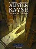 Revue Albin Michel  / Alister Kayne, Chasseur de fantômes, Tome 2 : Dans ce monde comme dans l'autre...