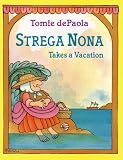 Strega Nona Takes a Vacation