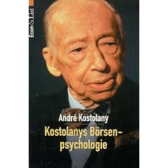 Kostolanys B�rsenpsychologie