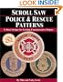 Scroll Saw Police & Rescue Patterns: 55 Basic Designs for Creating Commemorative Plaques