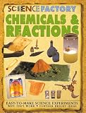 : Chemicals and Reactions (Science Factory)