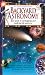 Backyard Astronomy: Your Guide to Starhopping and Exploring the Universe (Nature Company Guides)