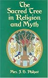 The Sacred Tree in Religion and Myth