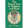 The Sacred Tree in Religion and Myth