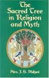 The Sacred Tree in Religion and Myth