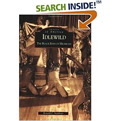 Idlewild:  The  Black  Eden  of Michigan   (MI)   (Images of America)