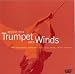 Classical Music : Music for Trumpet and Winds