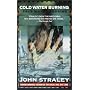 Cold Water Burning