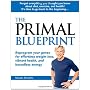 The Primal Blueprint: Reprogram your genes for eff&hellip by Mark Sisson