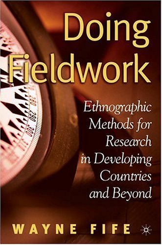 Doing Fieldwork: Ethnographic Methods for Research in Developing Countries and Beyond under Ethnology in The Books Store