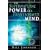The Supernatural Power of a Transformed Mind: Access to a Life of Miracles