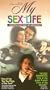 My Sex Life...Or How I Got Into an Argument [VHS]