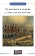 La machine � vaincre : De l'espoir � la d�sillusion, Histoire de l'arm�e allemande 1914-1918