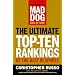 The Mad Dog Hall of Fame: The Ultimate Top-Ten Rankings of the Best in Sports