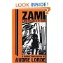 Zami A New Spelling of My Name: A New Spelling of My Name: A Biomythography (Crossing Press Feminist Series)