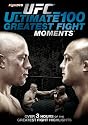 UFC: Ultimate 100 Greatest Fight Moments [DVD]