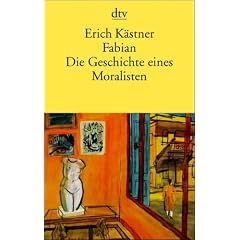 Fabian. Die Geschichte eines Moralisten