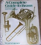 Complete Guide to Brass: Instruments and Pedagogy