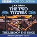 The Lord of the Rings Vol. 2: The Two Towers (BBC Radio Collection): Two Towers Vol 2