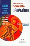 A l'aube d'une nouvelle g�n�ration