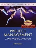 Project Management: A Managerial Approach
