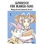 Japanisch f�r Manga-Fans 01
