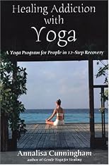 Healing Addiction with Yoga
