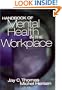 Handbook of Mental Health in the Workplace