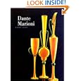 Dante Marioni: Blown Glass by  Tina Oldknow