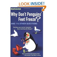 Why Don't Penguins' Feet Freeze?: And 114 Other Questions