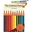 The Colored Pencil: Key Concepts for Handling the Medium, Revised Edition (Practical Art Books)